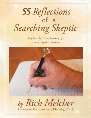 Rich Melcher - 55 Reflections of a Searching Skeptic, Häftad