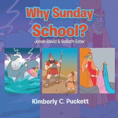 Kimberly C Puckett, Kimberly C. Puckett, C. Puckett, Kimberly - Why Sunday School?, Häftad