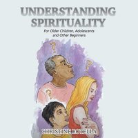 bokomslag Understanding Spirituality