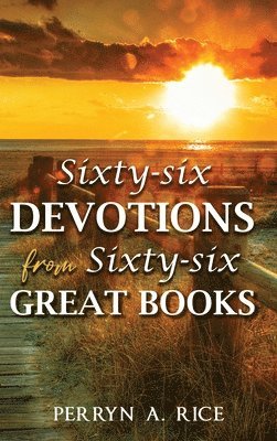 bokomslag Sixty-six Devotions from Sixty-six Great Books