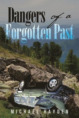 Dangers of a Forgotten Past