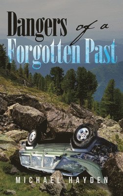 Dangers of a Forgotten Past