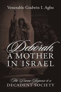 bokomslag Deborah, a Mother In Israel