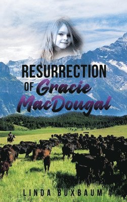 bokomslag Resurrection of Gracie MacDougal