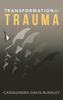 Transformation for Trauma 1