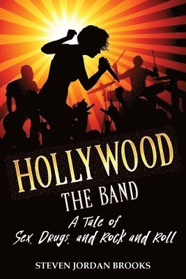 bokomslag Hollywood The Band