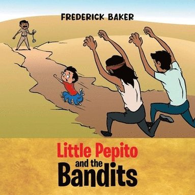 bokomslag Little Pepito and the Bandits