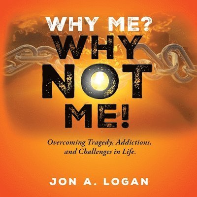 Why Me? Why Not Me! 1