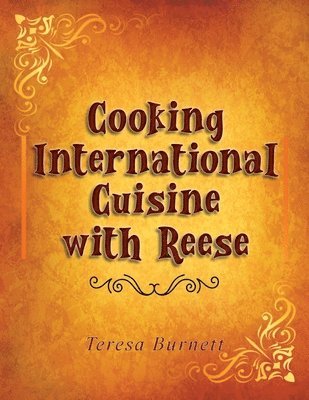 bokomslag Cooking International Cuisine with Reese