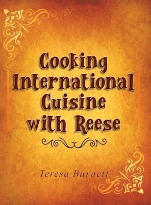 bokomslag Cooking International Cuisine with Reese