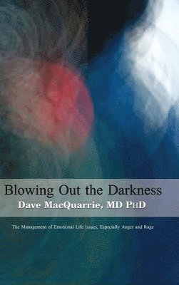 Blowing Out The Darkness 1