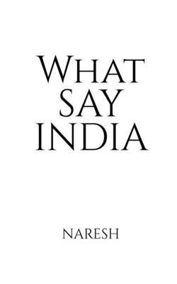 bokomslag What say india