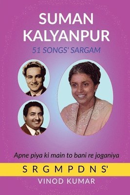 bokomslag Suman Kalyanpur 51 Songs' Sargam