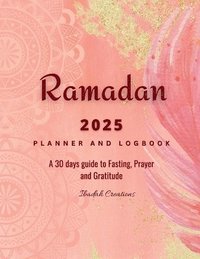 bokomslag Ramadan 2022 Planner and Logbook