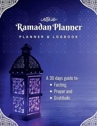 bokomslag Ramadan Planner and Logbook