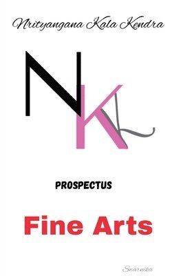 Nrityangana Kala, Kala,Nrityangana - NKK Prospectus, Häftad