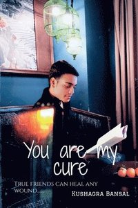 bokomslag You are my cure
