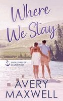 Avery Maxwell - Where We Stay, Häftad