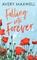 bokomslag Falling Into Forever
