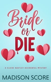 bokomslag Bride or Die