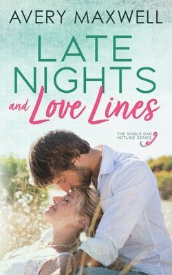 Avery Maxwell - Late Nights & Love Lines, Häftad