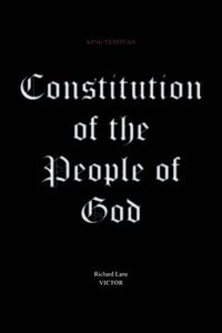 bokomslag Constitution of the People of God: King Yehovah, Victor