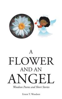 bokomslag Flower and an Angel