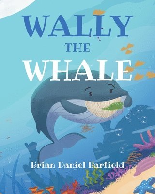bokomslag Wally the Whale