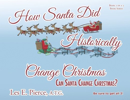 How Santa Did Historically Change Christmas 1