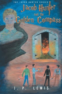 Jacob Hunter and the Golden Compass 1