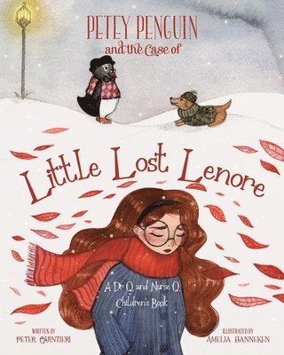 Peter Quintieri, Amelia - Petey Penguin and the Case of Little Lost Lenore, Häftad