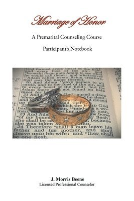 bokomslag Marriage of Honor A Premarital Counseling Course Participant's Notebook