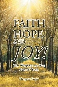 bokomslag Faith Hope and... Joy!
