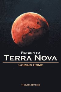 bokomslag Return to Terra Nova Coming Home