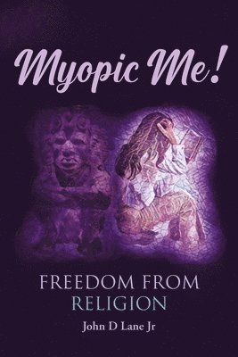 Myopic Me! Freedom from Religion 1