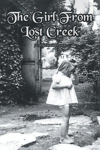 bokomslag The Girl From Lost Creek