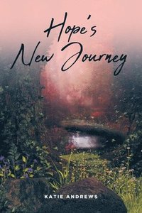 bokomslag Hope's New Journey