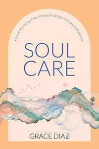 bokomslag Soul Care