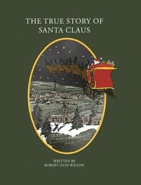 bokomslag True Story of Santa Claus