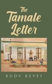 bokomslag The Tamale Letter