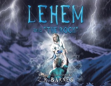 bokomslag Lehem and "the Rock"