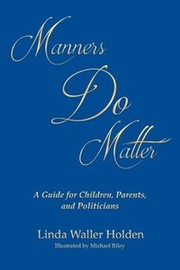 bokomslag Manners Do Matter