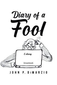 bokomslag Diary of a Fool