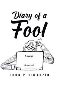 bokomslag Diary of a Fool