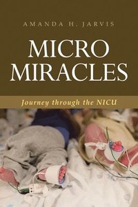bokomslag Micro Miracles