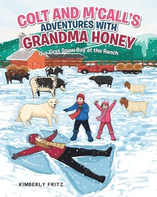 Kimberly Fritz, Fritz,Kimberly, - Colt and M'Call's Adventures with Grandma Honey, Häftad