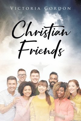bokomslag Christian Friends