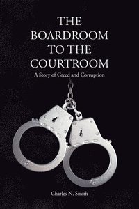 bokomslag Boardroom to the Courtroom