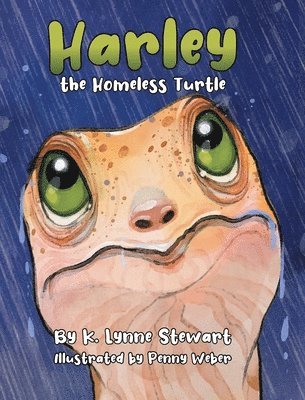 K Lynne Stewart, K. Lynne Stewart, Stewart,K. Lynne, - Harley the Homeless Turtle, Inbunden