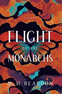 bokomslag Flight of the Monarchs